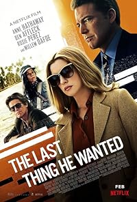 The Last Thing He Wanted 2020 Hindi Dubbed English Movie Download 480p 720p 1080p FilmyZilla